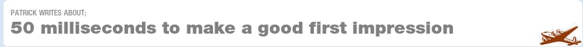 50 ms to make a good first impression